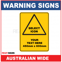 Warning Sign 450mmW x 600mmH